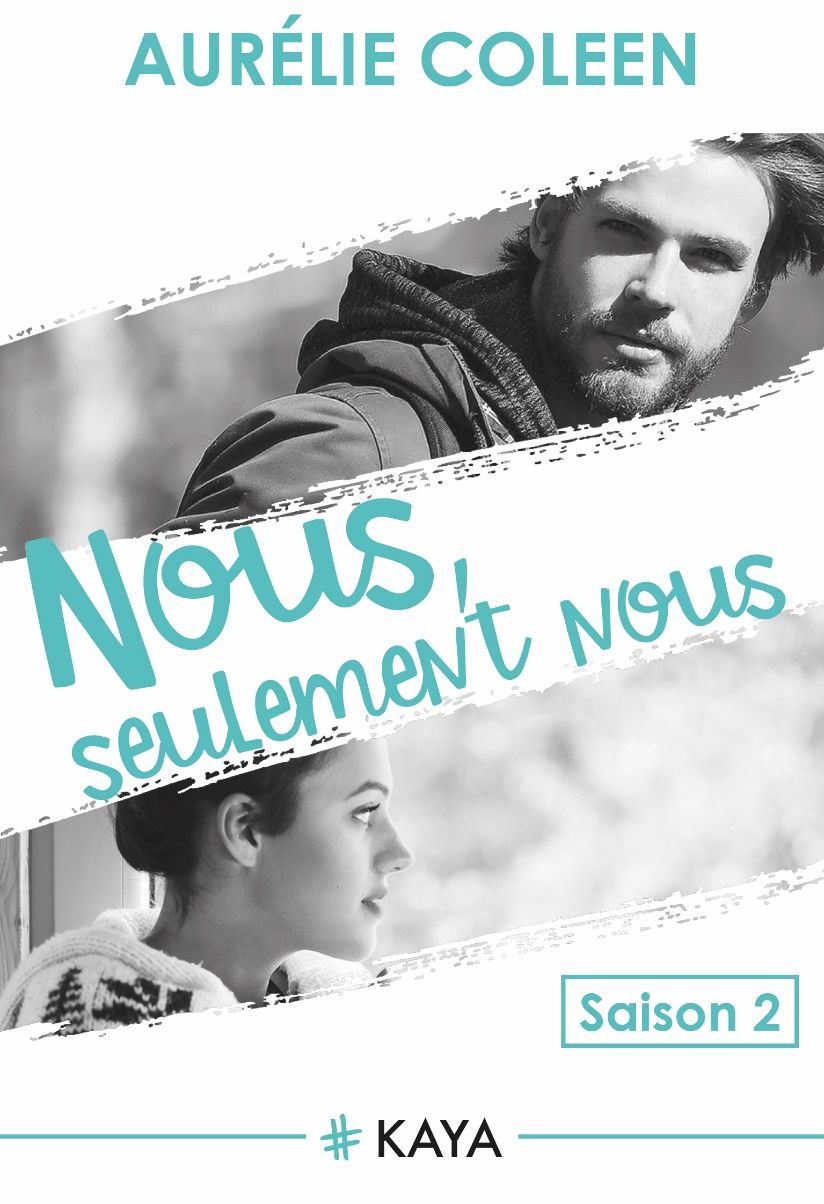 Nous, seulement nous - Saison 2