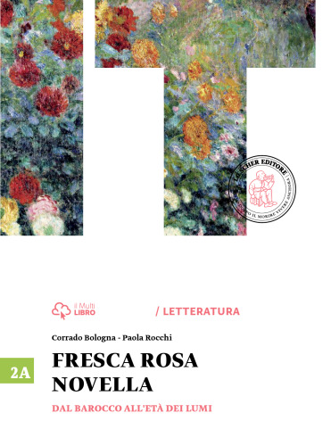 Fresca rosa novella. Vol. 2A: Dal barocco all’età dei lumi