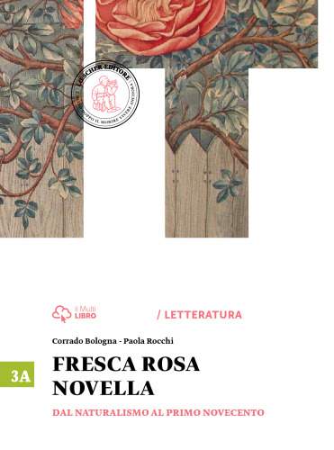 Fresca rosa novella. Vol. 3A: Dal naturalismo al primo Novecento