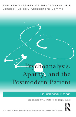 Psychoanalysis, Apathy, and the Postmodern Patient