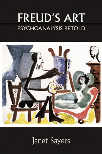 Freud’s Art - Psychoanalysis Retold