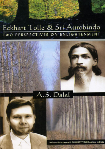 Eckhart Tolle & Sri Aurobindo: Two Perspectives on Enlightenment