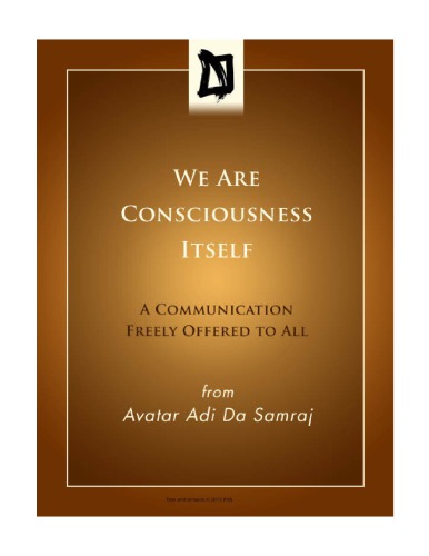 We Are Consciousness Itself