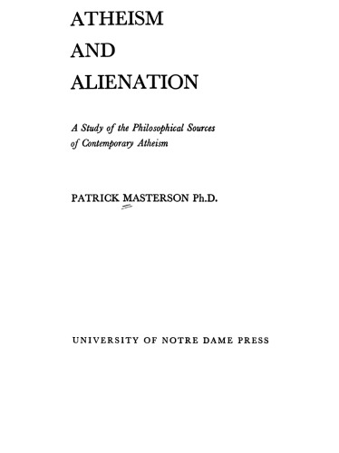 Atheism and alienation : a study of the philosophical sources of contemporary atheism