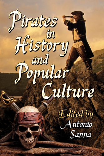 Pirates in History and Popular Culture