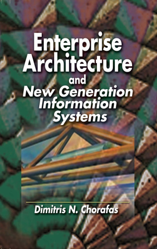 Enterprise Architecture and New Generation Information Systems