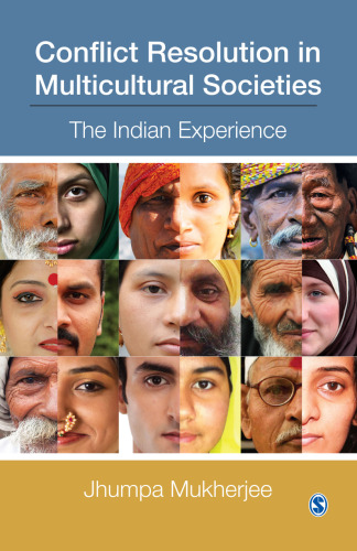 Conflict Resolution in Multicultural Societies: The Indian Experience