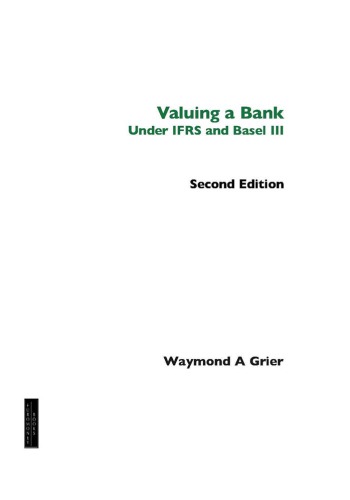 Valuing a bank : under IFRS and Basel III