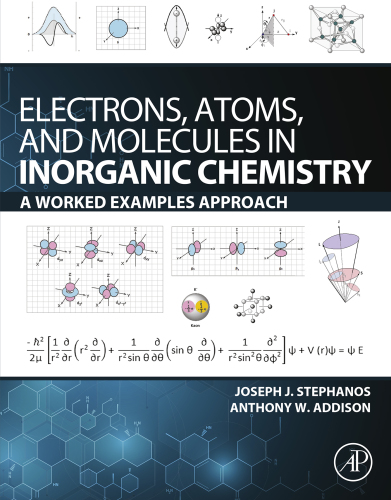 Electrons, Atoms, and Molecules in Inorganic Chemistry: A Worked Examples Approach