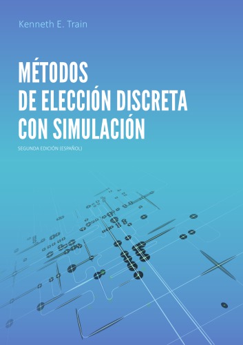 Métodos de Elección Discreta con Simulación