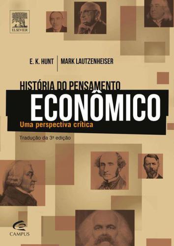 História do pensamento Econômico: uma abordagem crítica