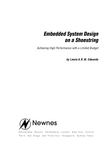 Embedded System Design on a Shoestring: Achieving High Performance with a Limited Budget (Embedded Technology)