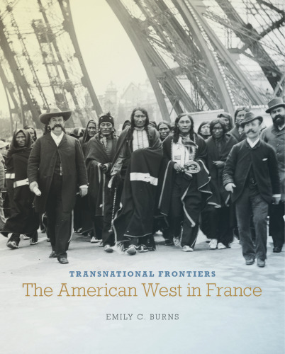 Transnational Frontiers: The American West in France