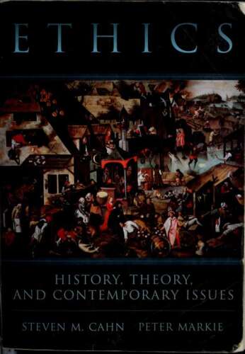 Ethics: History, Theory, and Contemporary Issues