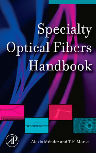 Specialty Optical Fibers Handbook