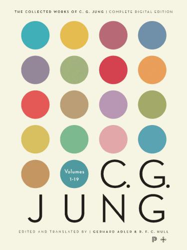 The Collected Works of C. G. Jung [Complete Digital Edition]