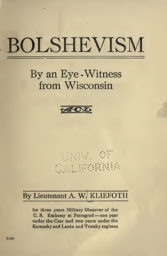 BOLSHEVISM by an EYE-WITNESS FROM WISCONSIN