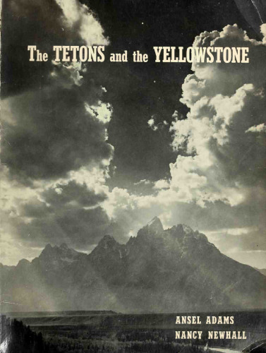 The Tetons and The Yellowstone