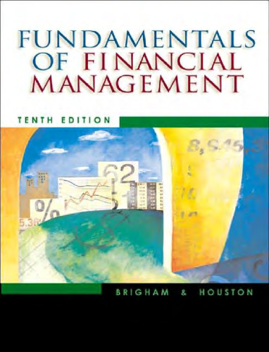 Fundamentals of Financial Management 10th Edition (Tenth Edition)