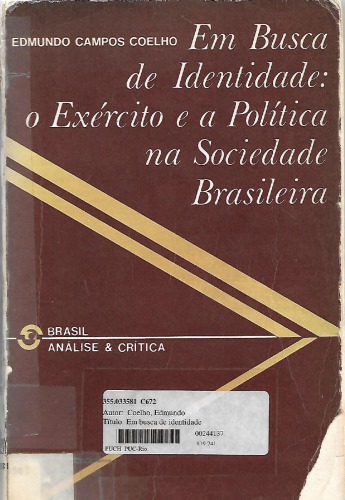 Em busca de identidade: o Exército e a política na sociedade brasileira