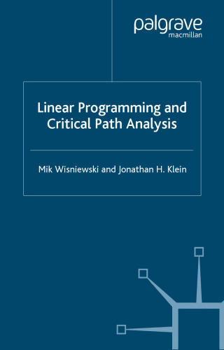 Critical Path Analysis and Linear Programming (Texts in Operational Research)