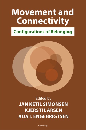 Movement and Connectivity: Configurations of Belonging