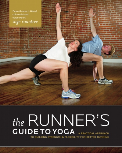 The Runner’s Guide to Yoga: A Practical Approach to Building Strength and Flexibility for Better Running