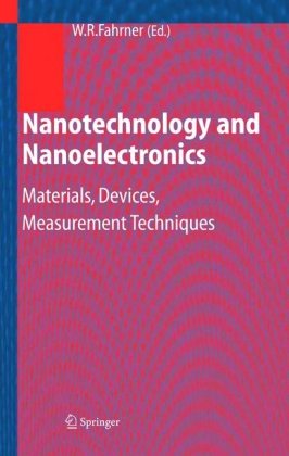 Nanotechnology and Nanoelectronics: Materials, Devices, Measurement Techniques