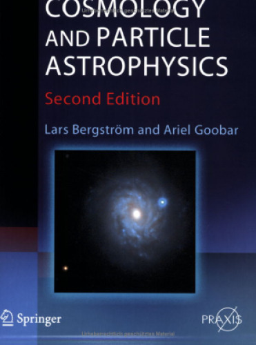 Cosmology and Particle Astrophysics (Springer Praxis Books / Astronomy and Planetary Sciences)