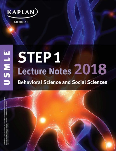 USMLE Step 1 Lecture Notes (Kaplan) 2018: Behavioral Science and Social Sciences