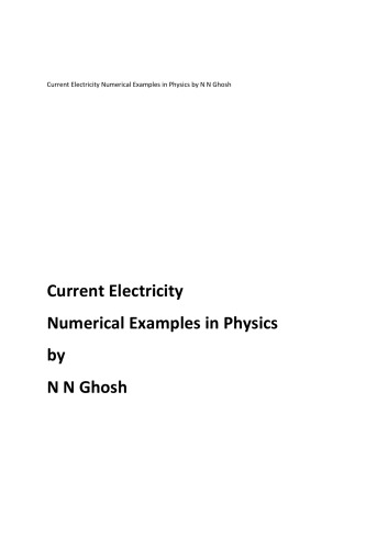 Current Electricity Numerical Examples in Physics by N N Ghosh