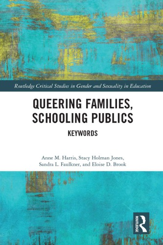 Queering Families, Schooling Publics: Keywords