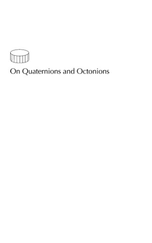 On quaternions and octonions: their geometry, arithmetic, and symmetry