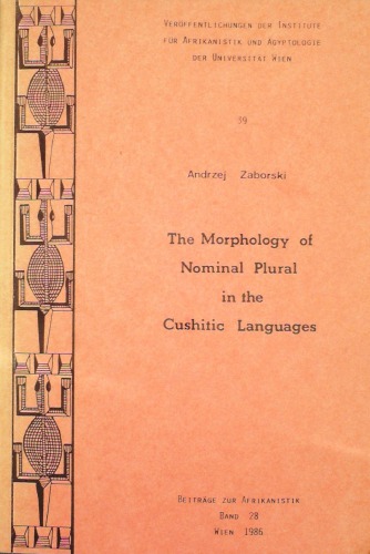 The Morphology of Nominal Plural in the Cushitic Languages