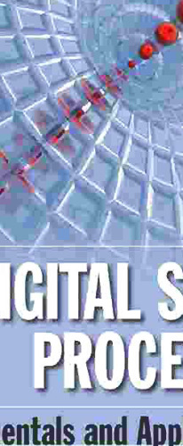 Digital Signal Processing: Fundamentals and Applications