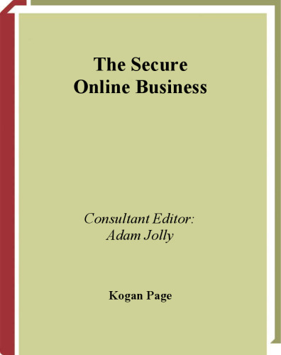 The Secure Online Business: E-Commerce, IT Functionality and Business Continuity