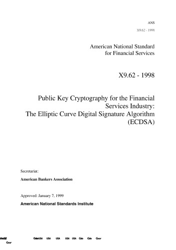 ANSI X9.62 (1998) - The Elliptic Curve Digital Signature Algorithm (ECDSA)