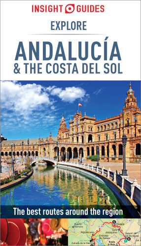 Insight Guides Explore Andalucía & the Costa del Sol