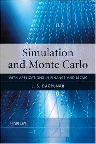 Simulation and Monte Carlo: With applications in finance and MCMC