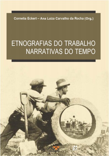 Etnografias do trabalho, narrativas do tempo