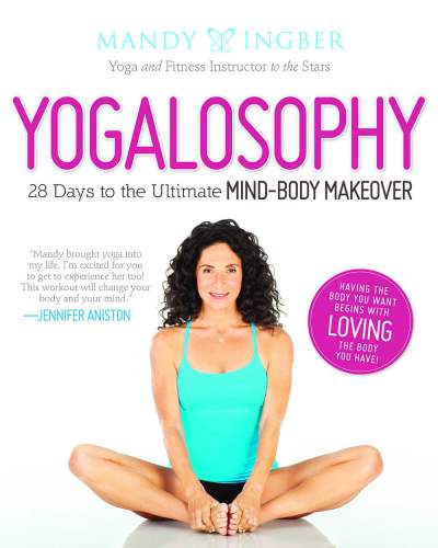 Yogalosophy: 28 Days to the Ultimate Mind-Body Makeover