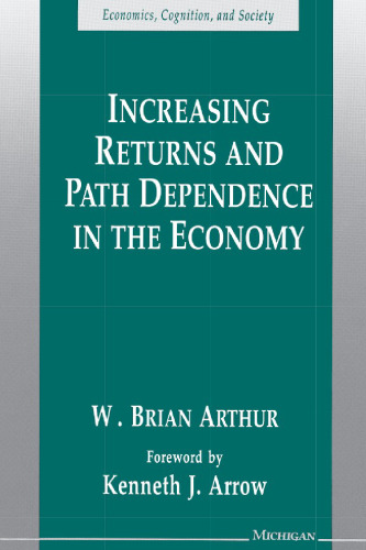 Increasing Returns and Path Dependence in the Economy