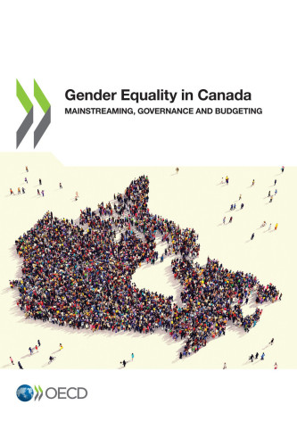 Gender Equality in Canada - Mainstreaming, Governance and Budgeting