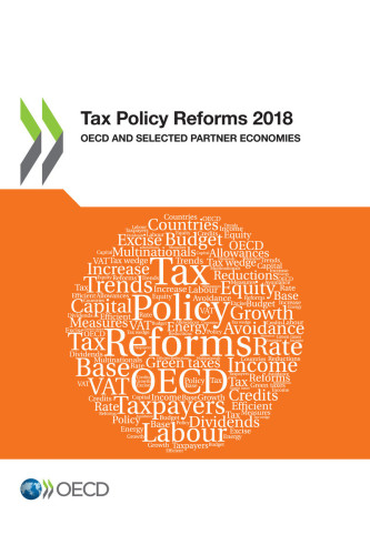 Tax Policy Reforms 2018 OECD and Selected Partner Economies