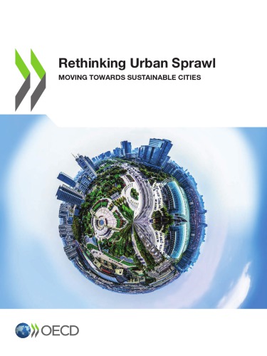 Rethinking urban sprawl moving towards sustainable cities