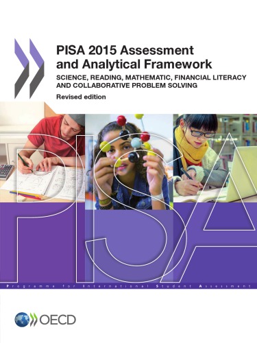 PISA 2015 Assessment and Analytical Framework : Science, Reading, Mathematic, Financial Literacy and Collaborative Problem Solving