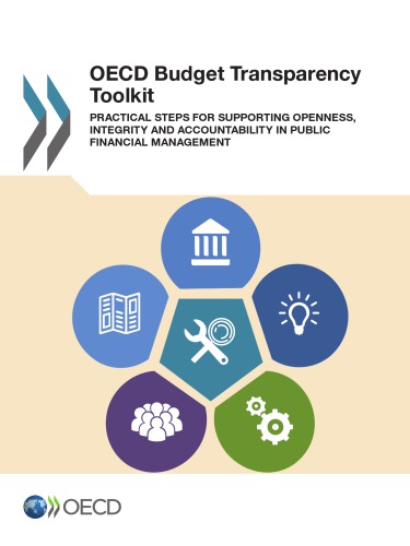 Practical steps for supporting openness, integrity and accountability in public financial management.