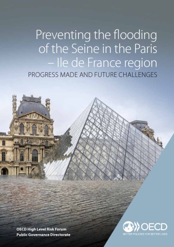 Preventing the Flooding of the Seine in the Paris–Ile de France Region: Progress Made and Future Challenges