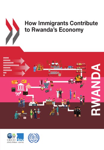 How Immigrants Contribute to Rwanda’s Economy