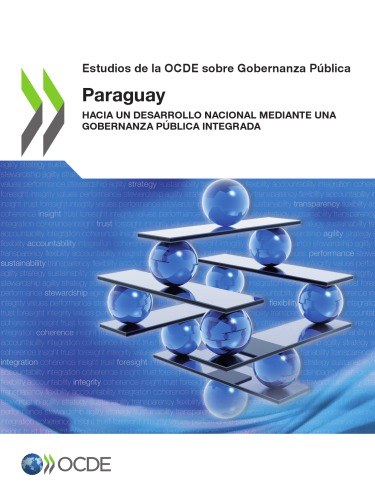 Estudios de la OCDE sobre Gobernanza Pública: Paraguay : Hacia un desarrollo nacional mediante una gobernanza pública integrada